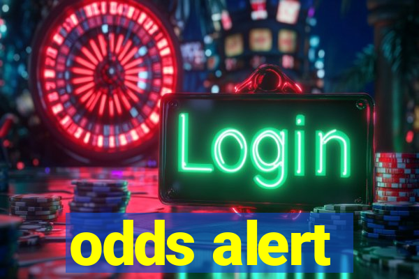 odds alert